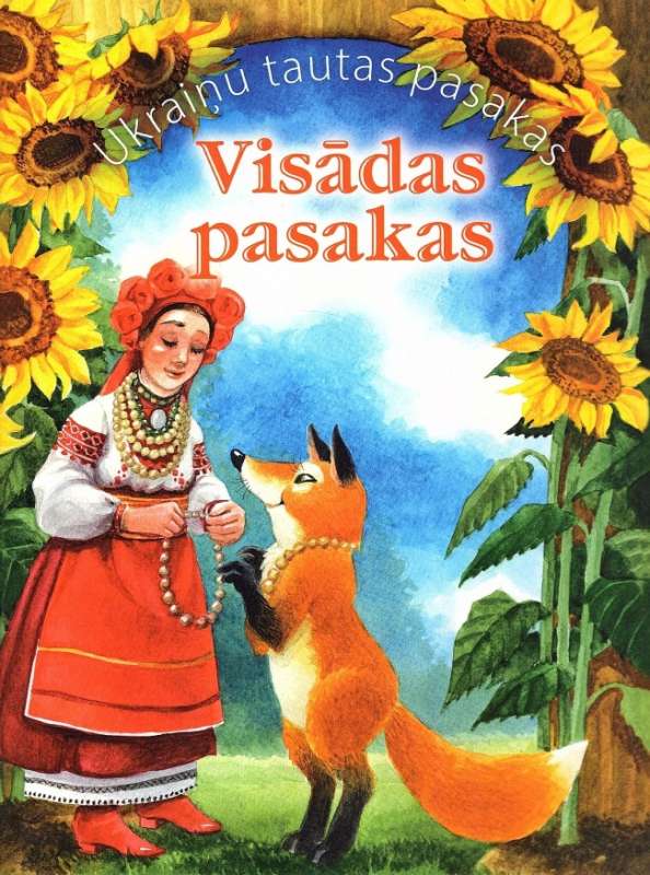 Ukraiņu tautas pasakas. Visādas pasakas