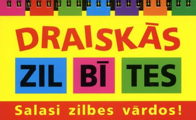 Draiskās zilbītes. Salasi zilbes vārdos