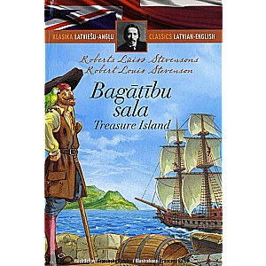 Klasika. Latviešu-angļu: Bagātību sala/Treasure Island