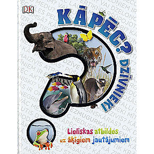 Kāpēc? Dzīvnieki