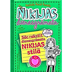 Nikijas dienasgrāmata. Sāc rakstīt dienasgrāmtā