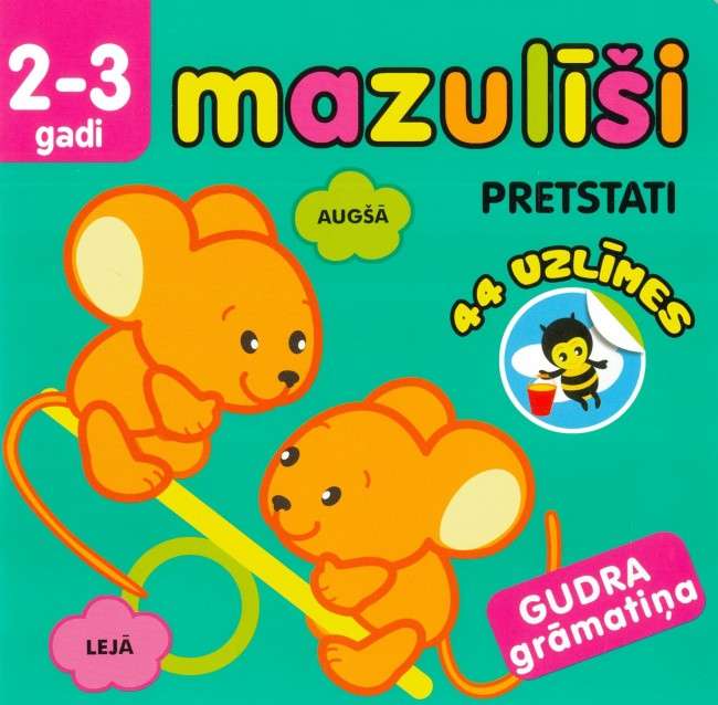 Mazulīši. Pretstasti. 2-3 gadi