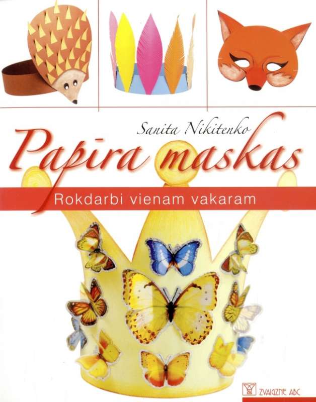 Rokdarbi vienam vakaram. Papīra maskas