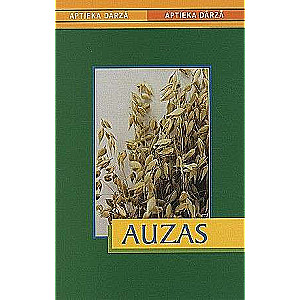 Aptieka dārzā. Auzas