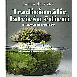 Tradicionālie latviešu ēdieni