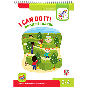 I Can Do It! Book of Mazes. Age 3-4 Я могу проходить лабиринты! 3-4 года