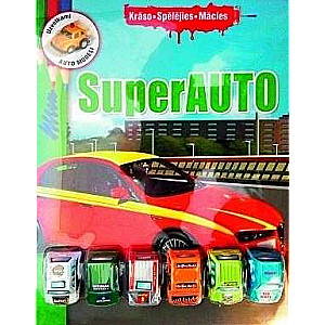 Krāso. Spēlējies. Mācies. Superauto