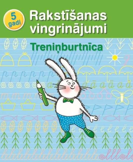 Treniņburtnīca. 5 gadi. Rakstīšanas vingrinājumi