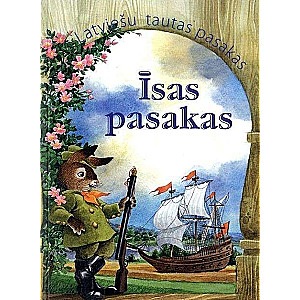 Latviešu tautas pasakas: Īsas pasakas