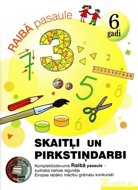 Raibā pasaule. Mana grāmata. 6 gadi