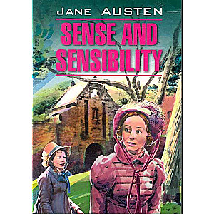 Sense and Sensibility = Разум и чувства