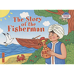 The Story of the Fisherman = Сказка о рыбаке