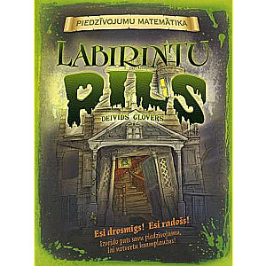 Piedzīvojumu matemātika. Labirintu pils