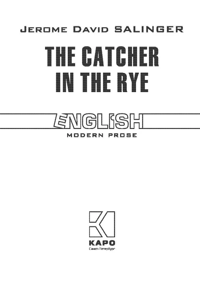 The catcher in the rye