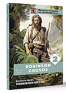 Robinsona Crusoe. Poziom 2 = Robinson Crusoe