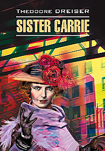 Siostra Carrie / Sister Carrie