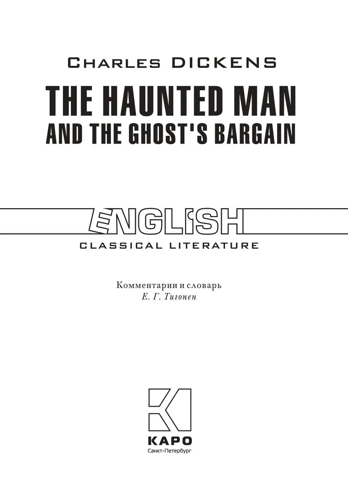 The Haunted Man and the Ghost's Bargain / Odręczony, czyli umowa z duchem (w języku angielskim)