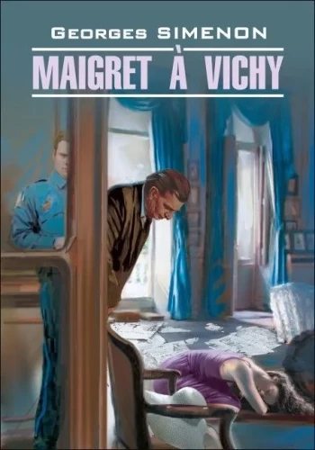 Maigret w Vichy. Książka do czytania w języku francuskim