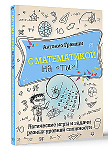 Z matematyką na Ty! Logiczne gry i zadania o różnym stopniu trudności