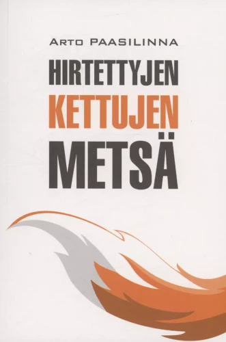 Hirtettyjen kettujen metsä