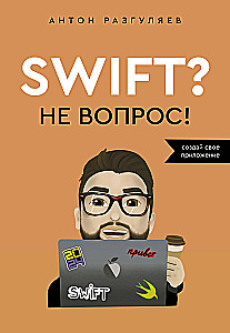 Swift? Nie ma sprawy. Stwórz swoją aplikację